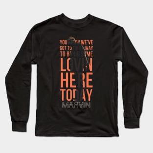 marvin gaye quotes lyrics Long Sleeve T-Shirt